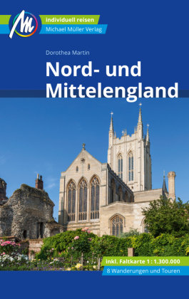 Nord- und Mittelengland Reiseführer Michael Müller Verlag, m. 1 Karte Michael Müller Verlag