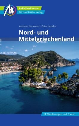 Nord- und Mittelgriechenland Reiseführer Michael Müller Verlag Michael Müller Verlag