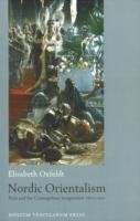 Nordic Orientalism Oxfeldt Elisabeth