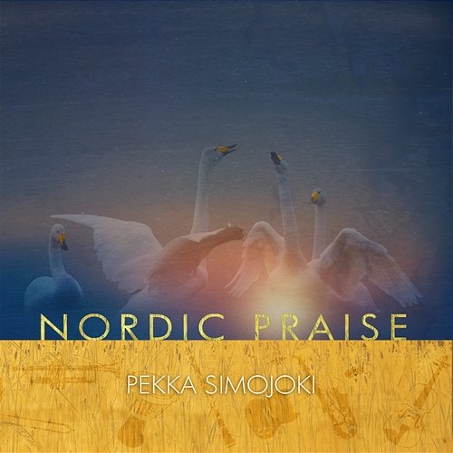 Nordic Praise Pekka Simojoki
