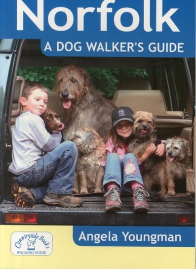 Norfolk a Dog Walkers Guide Angela Youngman