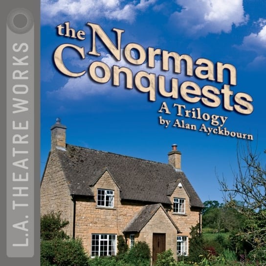 Norman Conquests Ayckbourn Alan
