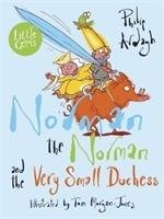 Norman the Norman and the Very Small Duchess Ardagh Philip