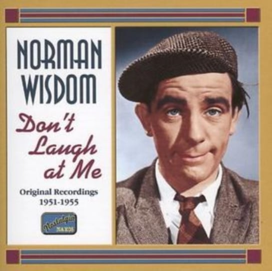 Norman Wisdom: Don´t Laugh At Me Various Artists