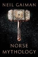 Norse Mythology Gaiman Neil