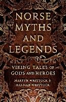 Norse Myths and Legends Whittock Martyn, Whittock Hannah