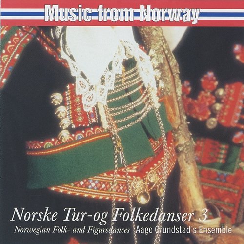 Norske Tur Og Folkedanser 3 Aage Grundstads Ensemble
