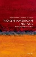 North American Indians Perdue Theda, Green Michael D.