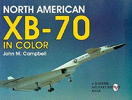 North American XB-70 in Color John M. Campbell