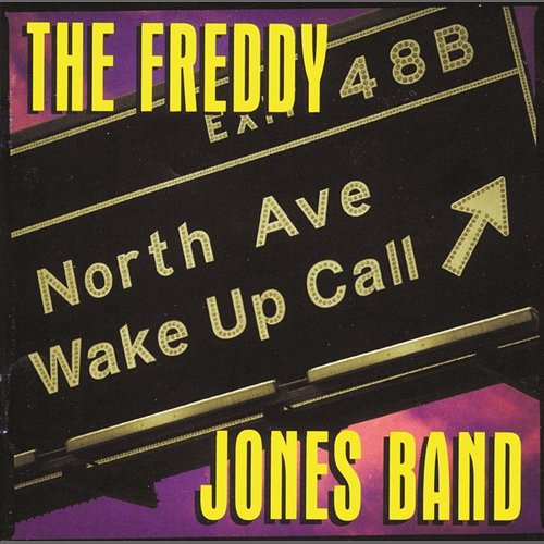 North Avenue Wake Up The Freddy Jones Band