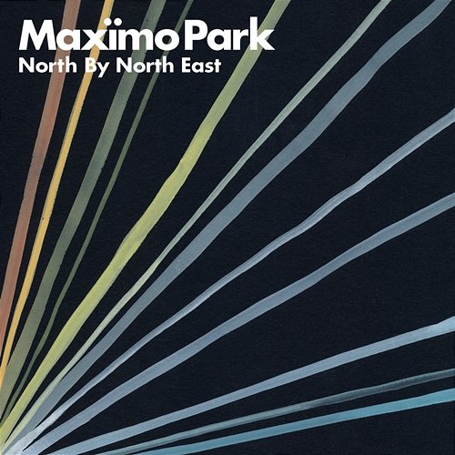 North By North East Maxïmo Park
