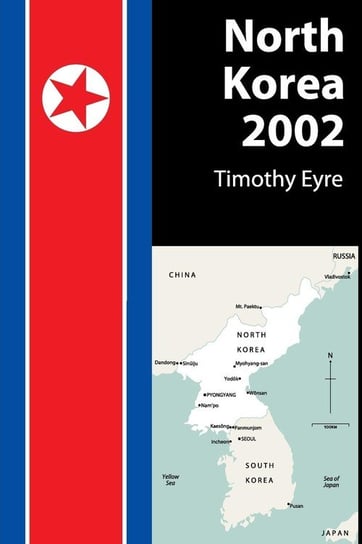 North Korea 2002 Timothy Eyre