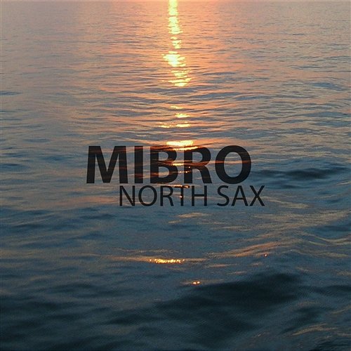 North Sax Mibro