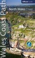 North Wales Coast: Wales Coast Path Official Guide Jenner Lorna