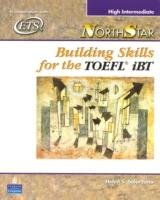 NorthStar: Building Skills for the TOEFL iBT, High Intermediate 