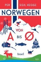 Norwegen von A bis Ø Hegge Per Egil