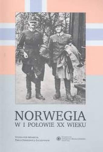 Norwegia w I połowie XX wieku Opracowanie zbiorowe