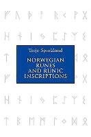 Norwegian Runes and Runic Inscriptions Spurkland Terje, Hoek Betsy