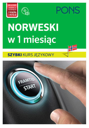 Norweski w 1 miesiąc. Szybki kurs językowy PONS Opracowanie zbiorowe