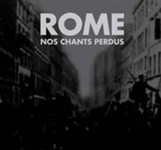Nos Chants Perdus Rome