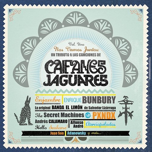 Nos Vamos Juntos - Un Tributo A Las Canciones De Caifanes Y Jaguares Various Artists