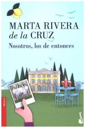 Nosotros, los de entonces Rivera Cruz Marta