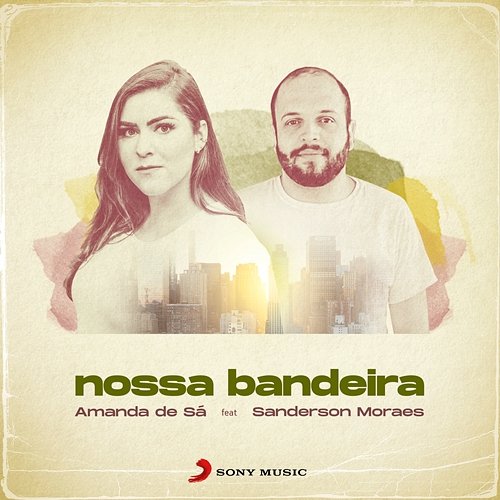 Nossa Bandeira Amanda de Sá feat. Sanderson Moraes