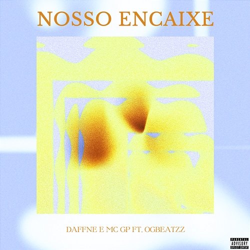 Nosso Encaixe Daffne, MC GP feat. OGBEATZZ