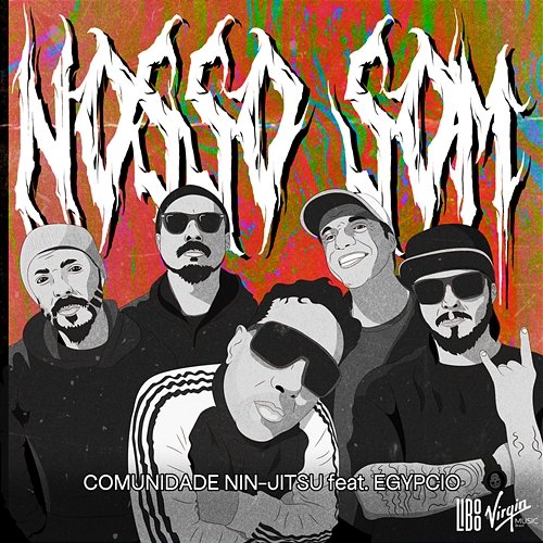 Nosso Som Comunidade Nin-Jitsu feat. EGYPCIO