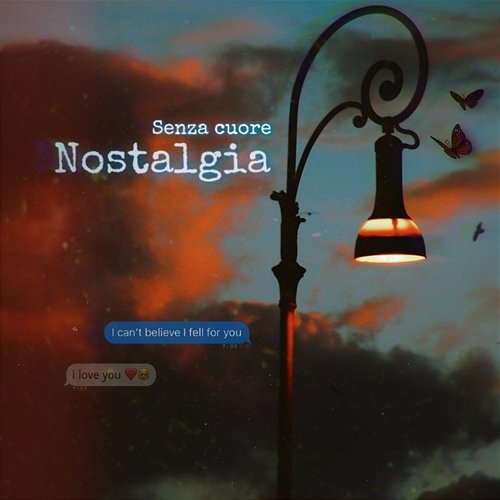 Nostalgia Senza Cuore