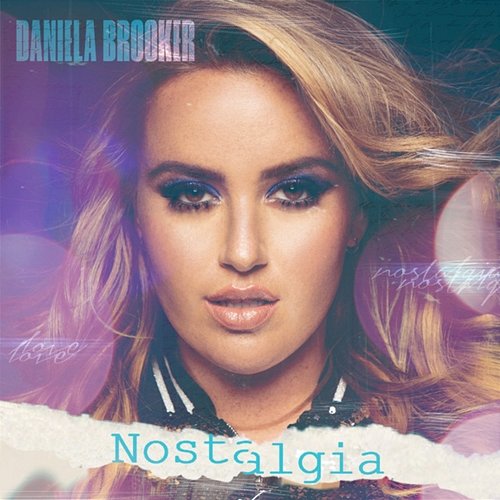 Nostalgia Daniela Brooker