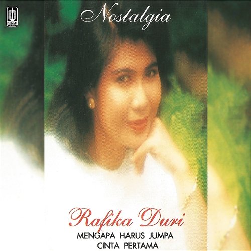 Nostalgia Rafika Duri