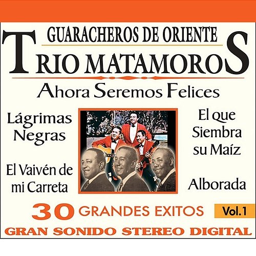 Nostalgia de Cuba Trio Matamoros, Los Guaracheros De Oriente