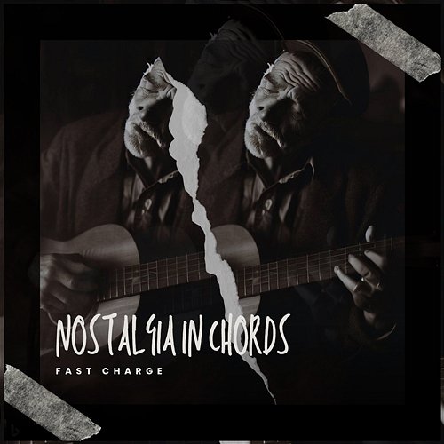Nostalgia In Chords Fast Charge