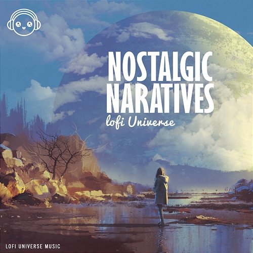 Nostalgic Narratives Lofi Universe