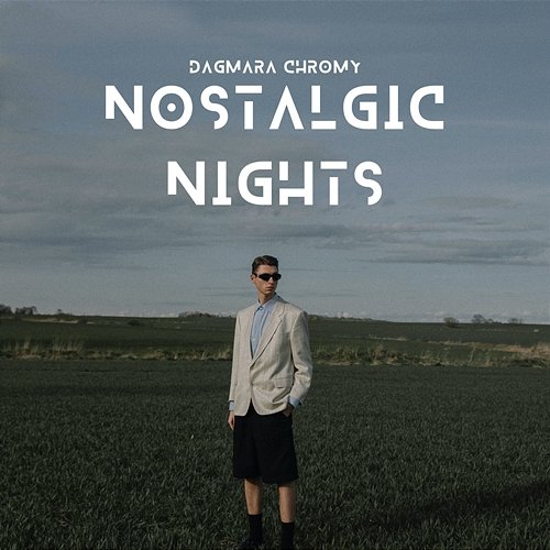 Nostalgic Nights Dagmara Chromy