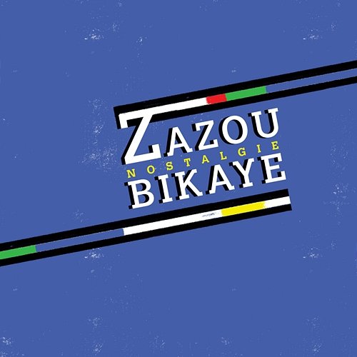 Nostalgie Zazou Bikaye