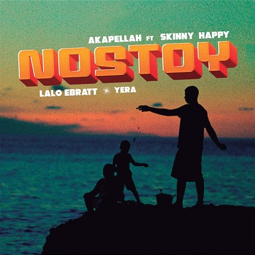 Nostoy Akapellah, Lalo Ebratt, Yera feat. Skinny Happy