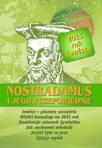 Nostradamus i jego przepowiednie Opracowanie zbiorowe
