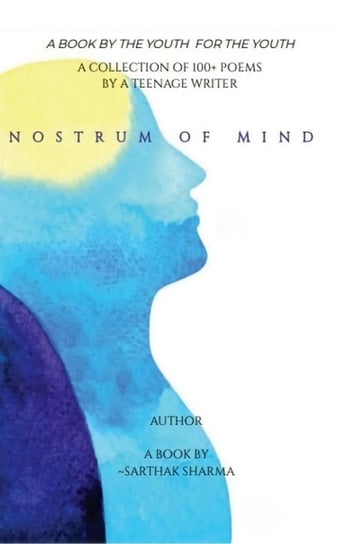 Nostrum of Mind - a Book by Sarthak Sharma Sarthak Sharma