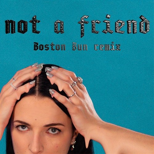 Not A Friend Silly Boy Blue, Boston Bun