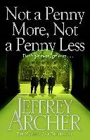 Not A Penny More, Not A Penny Less Jeffrey Archer