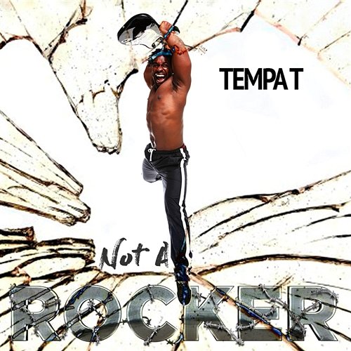 Not A Rocker Tempa T
