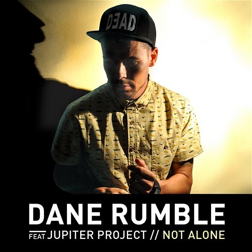 Not Alone Dane Rumble