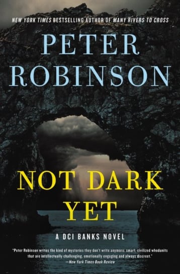 Not Dark Yet Robinson Peter