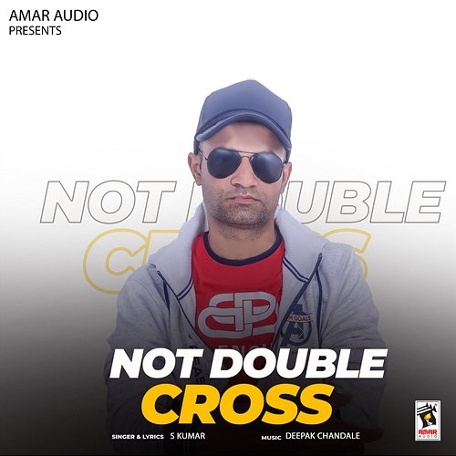 Not Double Cross S Kumar