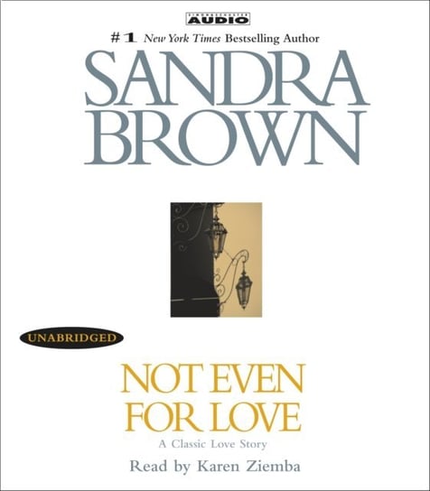 Not Even for Love Brown Sandra