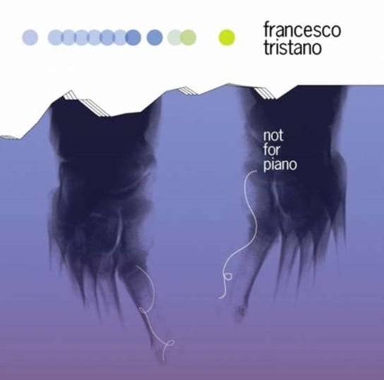 Not For Piano Tristano Francesco