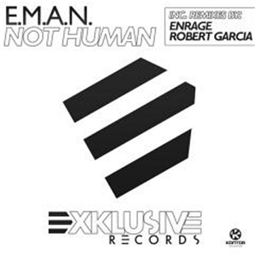 Not Human E.M.A.N.