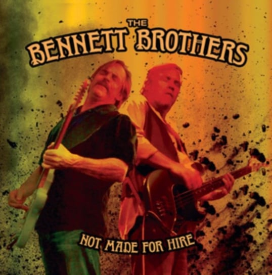 Not Made for Hire Bennett Brothers